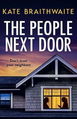 The People Next Door(English, Paperback, Braithwaite Kate)