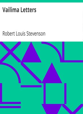 Vailima Letters by Robert Louis Stevenson (MB387) Reprint Edition by Mondal Books(Paperback, Robert Louis Stevenson)