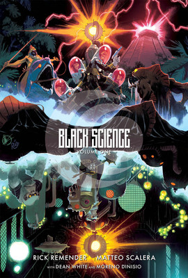 Black Science Volume 1: The Beginner's Guide to Entropy 10th Anniversary Deluxe Hardcover(English, Hardcover, Remender Rick)