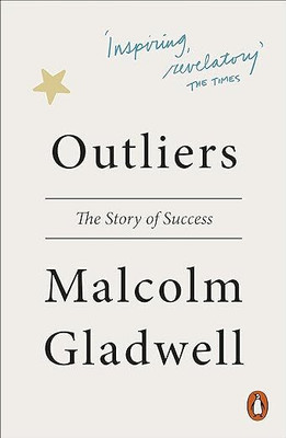 Outliers : The Story of Success(Paperback, Malcolm Gladwell)