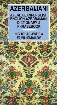 Azerbaijani Dictionary and Phrasebook(English, Paperback, Awde Nicholas)