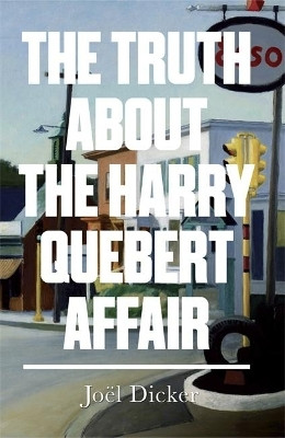 The Truth about the Harry Quebert Affair(English, Paperback, Dicker Joel)