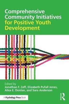Comprehensive Community Initiatives for Positive Youth Development(English, Paperback, unknown)