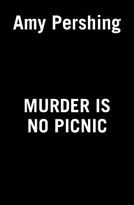 Murder Is No Picnic(English, Paperback, Pershing Amy)