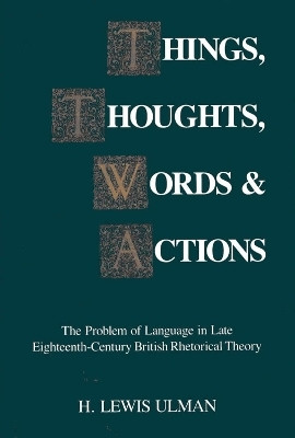 Things, Thoughts, Words, and Actions(English, Hardcover, Southern Illinois University Press)