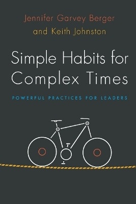 Simple Habits for Complex Times(English, Electronic book text, Garvey Berger Jennifer)