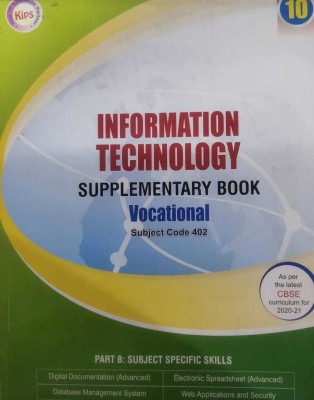 Kips Information Technology Supplementry Book Vocational Subject Code 402 Class 10(Paperback, kips authors)