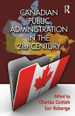 Canadian Public Administration in the 21st Century(English, Hardcover, unknown)