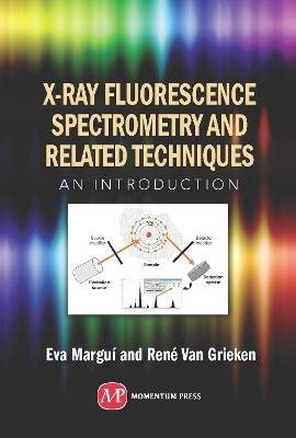 X-Ray Fluorescence Spectrometry and Related Techniques(English, Hardcover, Margui Eva)