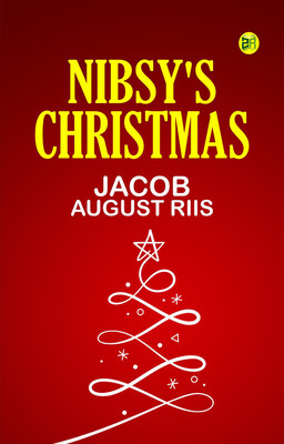 Nibsy's Christmas(Paperback, jacob august riis)