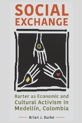 Social Exchange(English, Paperback, Burke Brian J.)