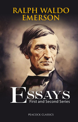 Essays: First and Second Series(Paperback, Ralph Waldo Emerson)