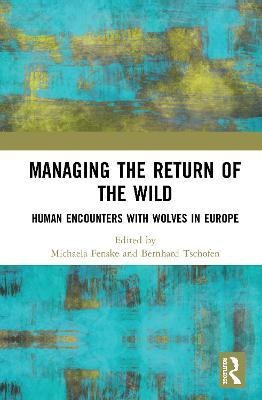 Managing the Return of the Wild(English, Hardcover, unknown)