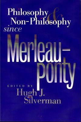 Philosophy and Non-philosophy Since Merleau-Ponty(English, Paperback, unknown)