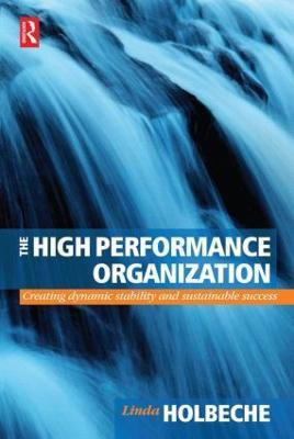 The High Performance Organization(English, Paperback, Holbeche Linda)