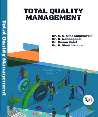 Total Quality management(Paperback, Dr. S. D. Uma Mageswari Dr. R. Nandagopal Dr. Pavan Patel Dr. H. Vinoth Kumar)