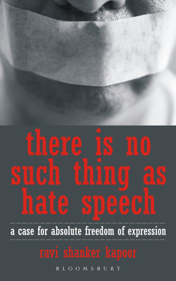 There Is No Such Thing As Hate Speech(English, Paperback, Kapoor Ravi Shanker)