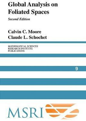 Global Analysis on Foliated Spaces(English, Paperback, Moore Calvin C.)