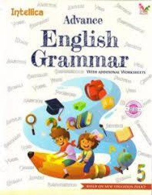 Intellica Advance English Grammar Class 5(Paperback, Praneet Ranjan)