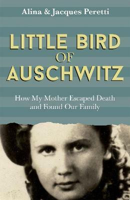 Little Bird of Auschwitz(English, Paperback, Peretti Jacques)