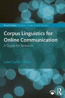 Corpus Linguistics for Online Communication(English, Paperback, Collins Luke)