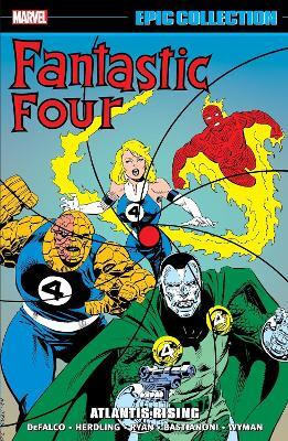 Fantastic Four Epic Collection: Atlantis Rising(English, Paperback, DeFalco Tom)