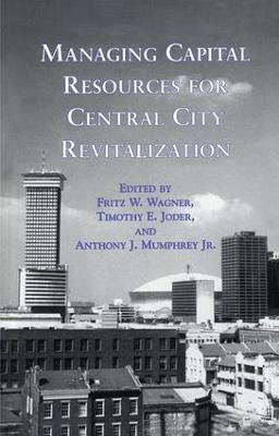 Managing Capital Resources for Central City Revitalization(English, Paperback, unknown)