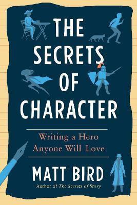 The Secrets of Character(English, Paperback, Matt Bird)