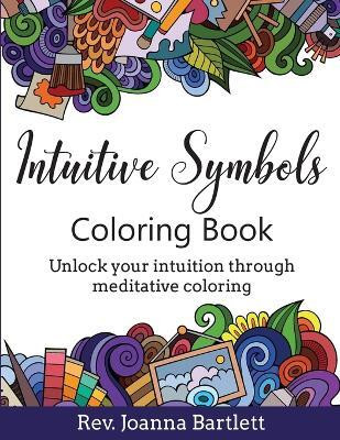 Intuitive Symbols Coloring Book(English, Paperback, Bartlett Joanna REV)