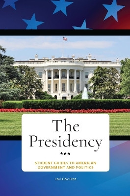 The Presidency(English, Paperback, Han Lori Cox)