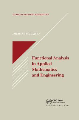 Functional Analysis in Applied Mathematics and Engineering(English, Paperback, Pedersen Michael)