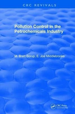 Pollution Control for the Petrochemicals Industry(English, Hardcover, Borup M.Brett)