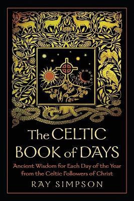 The Celtic Book of Days(English, Paperback, Simpson Ray)