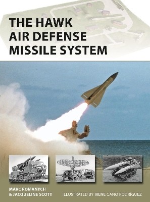 The HAWK Air Defense Missile System(English, Paperback, Romanych Marc)