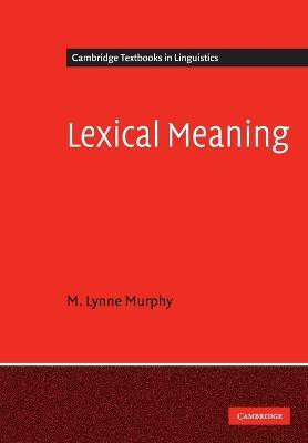 Lexical Meaning(English, Paperback, Murphy M. Lynne)