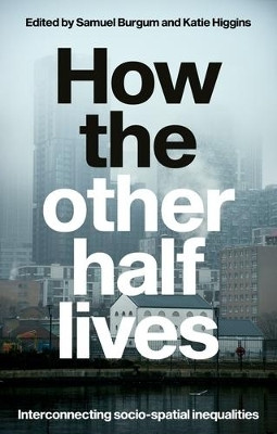 How the Other Half Lives(English, Paperback, unknown)