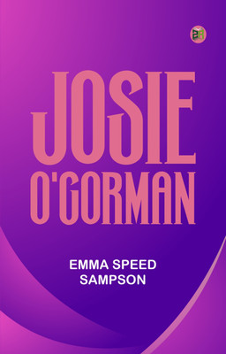 Josie O'Gorman(Paperback, Emma Speed Sampson)