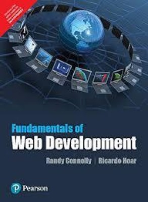 Fundamentals of W eb Development, 1e(Paperback, Connolly)