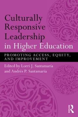 Culturally Responsive Leadership in Higher Education(English, Paperback, unknown)