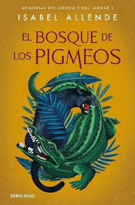 El bosque de los pigmeos / Forest of the Pygmies(Spanish, Paperback, Allende Isabel)