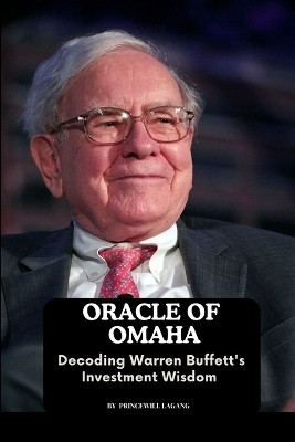 Oracle of Omaha(English, Paperback, Lagang Princewill)