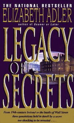 Legacy of Secrets(English, Paperback, Adler Elizabeth)