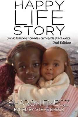 The Happy Life Story (2nd Edition)(English, Paperback, Emecz Sharon)