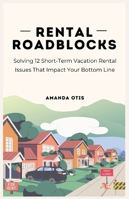 Rental Roadblocks(English, Paperback, Otis)