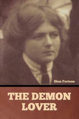 The Demon Lover(English, Paperback, Fortune Dion)