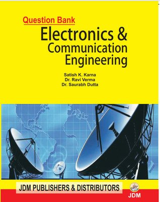 Question Bank Electronics and Communication Engineering(Paperback, Satish K Karna)