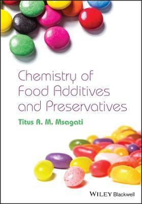 The Chemistry of Food Additives and Preservatives(English, Hardcover, Msagati Titus A. M.)