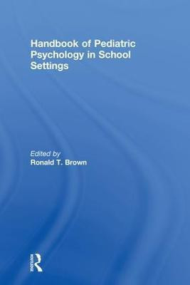 Handbook of Pediatric Psychology in School Settings(English, Paperback, unknown)