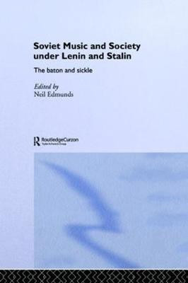 Soviet Music and Society under Lenin and Stalin(English, Paperback, unknown)