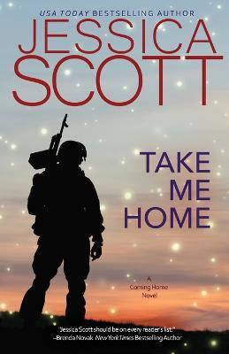 Take Me Home(English, Paperback, Scott Jessica)